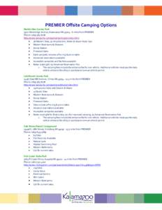 PREMIER Offsite Camping Options Markin Glen County Park 5300 Westnedge Avenue, Kalamazoo MImiles from PREMIER Phone: (http://www.kalcounty.com/parks/markinglen/index.html  38 Modern Sites, 50 