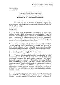 LC Paper No. CB[removed]) For information on 3 July 2007 Legislative Council Panel on Security Arrangements for Cross-boundary Students