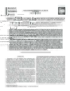 Journal of Sedimentary Research, 2013, v. 83, 1025–1031 Current Ripples DOI: jsrEXPERIMENTAL DEPOSITION OF CARBONATE MUD FROM MOVING SUSPENSIONS: IMPORTANCE OF FLOCCULATION AND IMPLICATIONS FOR MODERN 