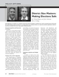 POLICY OPTIONS  District Size Matters: Making Elections Safe Michael Bailey