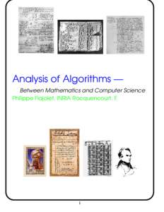 Analysis of Algorithms — Between Mathematics and Computer Science Philippe Flajolet, INRIA Rocquencourt, F. 1