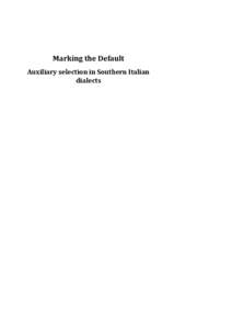   Marking the Default Auxiliary selection in Southern Italian dialects 