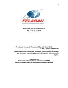 1  Premio a la Innovación Financiera FELABAN-CLABPremio a la Innovación Financiera FELABAN CLAB 2016