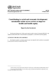 Health policy / World Health Organization / Global health / Healthcare / Ottawa Charter for Health Promotion / Alma Ata Declaration / Health education / Bangkok Charter / Health / Health promotion / Public health