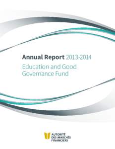 Annual Report[removed]Education and Good Governance Fund TABLE OF CONTENTS BACKGROUND...............................................3