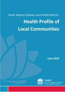 South Western Sydney Local Health District  Health Profile of Local Communities  June 2014