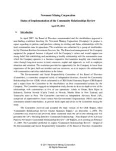 Newmont Mining Corporation Status of Implementation of the Community Relationships Review April 19, 2011 I.  Introduction