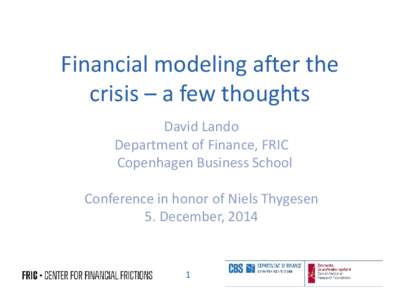 Center for Financial Frictions (FRIC)