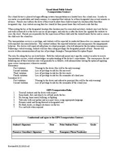 Grand Island Public Schools Transportation Contract Our school district is pleased to begin offering in-town transportation on a limited basis this school year. In order to run routes in a predictable and timely manner, 