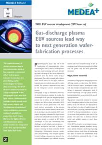 PROJECT RESULT  Lithography T405: EUV sources development (EUV Sources)