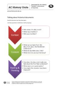 www.achistoryunits.edu.au  Talking about historical documents Read the document you have been given. Use these questions to talk about it with your group.