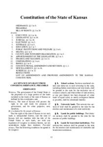 Constitution of the State of Kansas ―—―—―— ORDINANCE. §§ 1 to 8. PREAMBLE. BILL OF RIGHTS. §§ 1 to 20. Articles