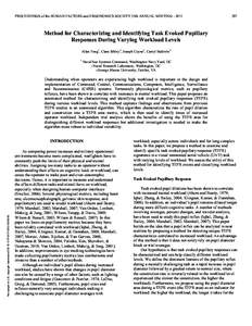 PROCEEDINGS of the HUMAN FACTORS and ERGONOMICS SOCIETY 55th ANNUAL MEETING[removed]Method for Characterizing and Identifying Task Evoked Pupillary Responses During Varying Workload Levels