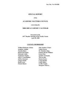 Sen. Doc. No. 05-038E  SPECIAL REPORT of the  ACADEMIC MATTERS COUNCIL