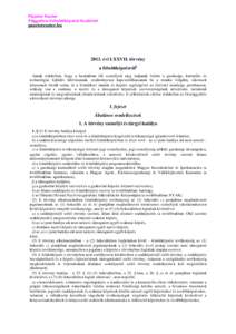 Pásztor Eszter Független Felnőttképzési Szakértő pasztoreszter.hu 2013. évi LXXVII. törvény a felnőttképzésről1