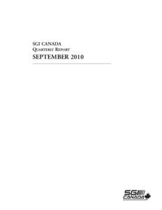 SGI CANADA QUARTERLY REPORT SEPTEMBER 2010  SGI CANADA