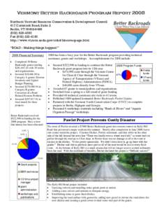Vermont Better Backroads Program Report 2008 Northern Vermont Resource Conservation & Development Council 617 Comstock Road, Suite 2 Berlin, VT[removed][removed]Fax[removed]