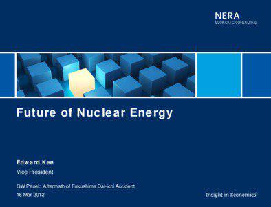 Future of Nuclear Energy  Edward Kee