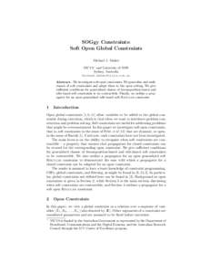 SOGgy Constraints: Soft Open Global Constraints Michael J. Maher NICTA? and University of NSW Sydney, Australia 