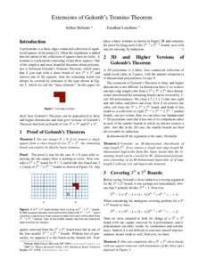 Extensions of Golomb’s Tromino Theorem Arthur Befumo ∗ Introduction A polyomino is a finite edge–connected collection of equalsized squares in the plane [1]. Often the stipulation is added that the union of the col