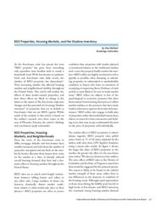 REO Properties, Housing Markets, and the Shadow Inventory by Alan Mallach Brookings Institution As the foreclosure crisis has spread, the term “REO property” has gone from something
