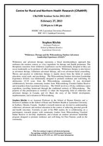 Behavior modification / Psychotherapy / Lakehead University / Wilderness therapy / Adventure therapy / Wikwemikong Unceded Indian Reserve / Centre for Rural and Northern Health Research / Laurentian University / Thunder Bay / Education / Outdoor education / Alternative education