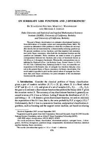 The Annals of Statistics 2009, Vol. 37, No. 2, 876–904 DOI: [removed]AOS595 © Institute of Mathematical Statistics, 2009  ON SURROGATE LOSS FUNCTIONS AND f -DIVERGENCES1