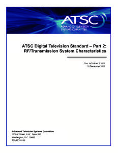 ATSC A/53 Part 2:2011  RF/Transmission System Characteristics 15 December 2011