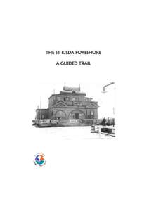 Transport / States and territories of Australia / St Kilda Beach /  Victoria / Port Melbourne /  Victoria / Carlo Catani / Dreamland / St Kilda Pavilion / Boardwalk / City of Port Phillip / Melbourne / Port Phillip / St Kilda /  Victoria