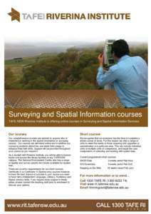 Surveying and Spatial Information courses TAFE NSW Riverina Institute is offering online courses in Surveying and Spatial Information Services Our courses  Short courses