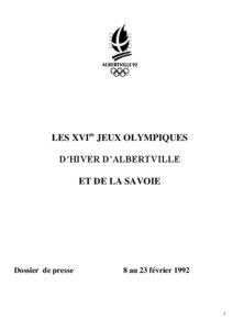 LES XVIes JEUX OLYMPIQUES D’HIVER D’ALBERTVILLE ET DE LA SAVOIE