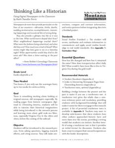 Thinking Like a Historian Using Digital Newspapers in the Classroom by Ruth Chandler Ferris Newspapers do more than provide particulars in the lives of our ancestors—obituaries, births, deaths, wedding anniversaries, a