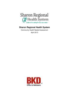Nursing / Health equity / Medical sociology / Public health / Needs assessment / Health care / Sharon Regional Health System / Health / Medicine / Health promotion