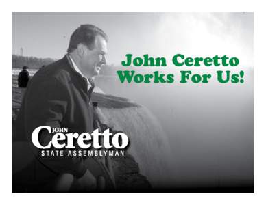 John Ceretto Works For Us! John Ceretto:  We’re In This Together.