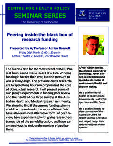 CENTRE FOR HEALTH POLICY  SEMINAR SERIES The University of Melbourne  Peering inside the black box of
