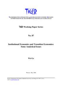 TIGER TRANSFORMATION, INTEGRATION and GLOBALIZATION ECONOMIC RESEARCH CENTRUM BADAWCZE TRANSFORMACJI, INTEGRACJI I GLOBALIZACJI TIGER Working Paper Series