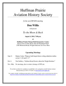 Huffman Prairie Aviation History Society At the next HPAHS meeting Don Willis will present