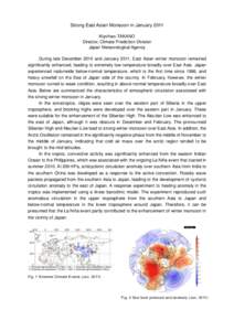 Strong East Asian Monsoon in January 2011 Kiyoharu TAKANO Director, Climate Prediction Division Japan Meteorological Agency During late December 2010 and January 2011, East Asian winter monsoon remained significantly enh