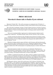 UNITED NATIONS NATIONS UNIES FRAMEWORK CONVENTION ON CLIMATE CHANGE – Secretariat CONVENTION - CADRE SUR LES CHANGEMENTS CLIMATIQUES - Secrétariat  PRESS RELEASE