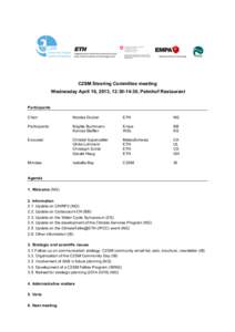 C2SM Steering Committee meeting Wednesday April 10, 2013, 12:30-14:30, Palmhof Restaurant Participants Chair:  Nicolas Gruber