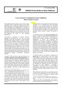 n°9 / January 2003 United Nations Educational Scientific and Cultural Organisation UNESCO Policy Briefs on Early Childhood