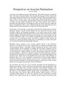 Perspectives on Assyrian Nationalism by Sener Akturk Assyrians are the indigenous people of Mesopotamia. They pride themselves on being the