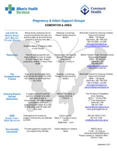 Pregnancy & Infant Support Groups EDMONTON & AREA H.E.A.R.T.S. Helping Empty Arms Recover Through Sharing