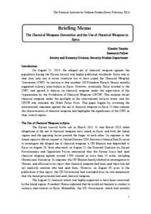 The National Institute for Defense Studies News, February[removed]Briefing Memo The Chemical Weapons Convention and the Use of Chemical Weapons in Syria Kiwako Tanaka