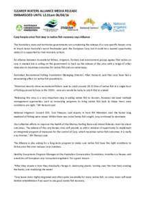 CLEARER WATERS ALLIANCE MEDIA RELEASE EMBARGOED UNTIL 12.01amCarp herpes virus first step in native fish recovery says Alliance The Australian, state and territories governments are considering the release of a