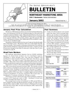 The Market Administrator’s  BULLETIN NORTHEAST MARKETING AREA Erik F. Rasmussen, Market Administrator