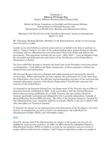 Testimony of Eileen J. O’Connor, Esq. Partner, Pillsbury Winthrop Shaw Pittman LLP Before the House Committee on Oversight and Government Reform, Subcommittee on National Security and Subcommittee on Health Care, Benef