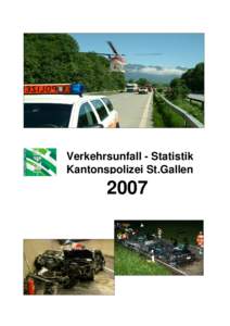 Verkehrsunfall - Statistik Kantonspolizei St.Gallen 2007  Inhaltsübersicht