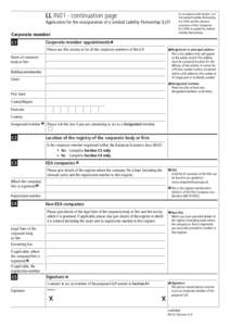 LL IN01 - continuation page  Application for the incorporation of a Limited Liability Partnership (LLP) Corporate member  In accordance with Section 2 of