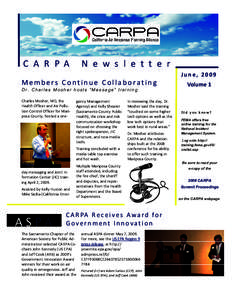 C A R P A   N e w s l e t t e r June, 2009 Members Continue Collaborating  Dr. Charles Mosher hosts “Message” training Charles Mosher, MD, the 